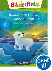 Bildermaus - Komm nach Hause, kleiner Eisbär