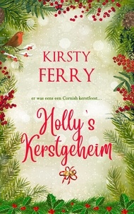  Kirsty Ferry - Holly's kerstgeheim - Pencradoc-serie, #3.
