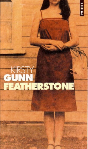 Kirsty Gunn - Featherstone.