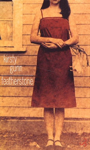 Kirsty Gunn - Featherstone.
