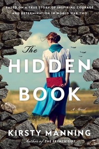 Kirsty Manning - The Hidden Book - A Novel.