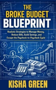 The Broke Budget Blueprint