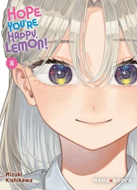 Hope You're Happy, Lemon! Tome 8