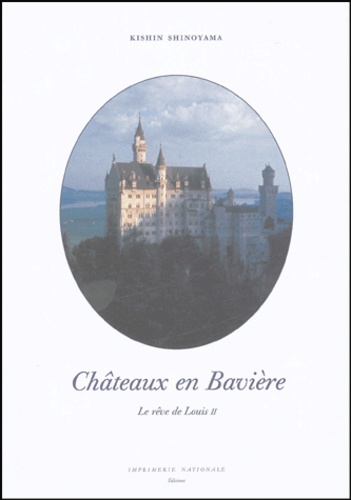 Kishin Shinoyama - Châteaux en Bavière - Le rêve de Louis II.