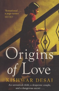 Kishwar Desai - Origins of Love.