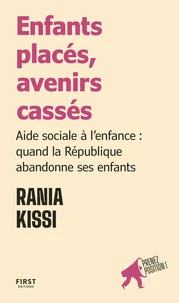 Enfants placés, avenirs cassés