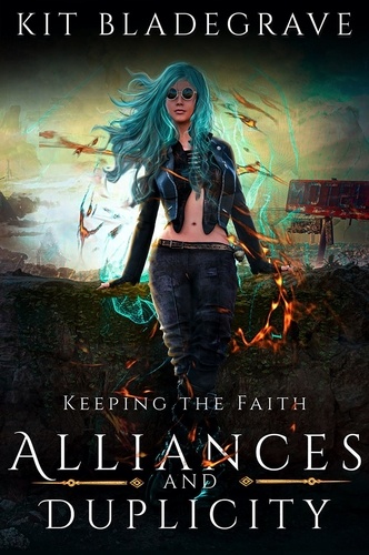  Kit Bladegrave - Alliances and Duplicity - Keeping the Faith, #4.