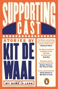 Kit de Waal - Supporting Cast.