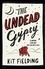 The Undead Gypsy. The darkly funny Own Voices novel