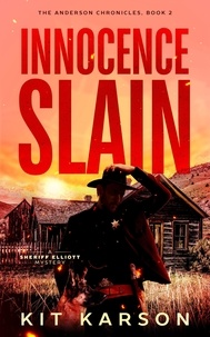  Kit Karson - Innocence Slain - The Anderson Chronicles, #2.