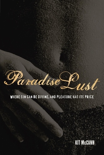 Kit McCann - Paradise Lust.