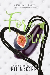 Foreplay: Book 4 in the Scenery Club Series