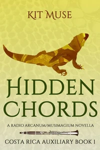 Hidden Chords: A Radio Arcanum Novella