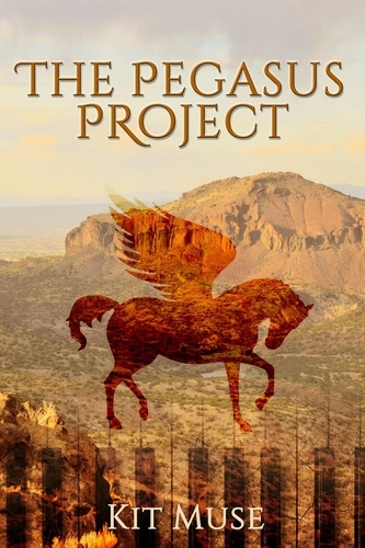  Kit Muse - The Pegasus Project: Pegasus Academy Founding - The Pegasus Enchantment, #1.