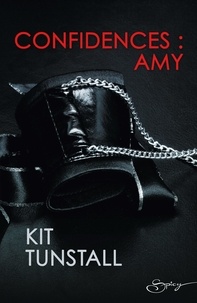 Kit Tunstall - Confidences : Amy.
