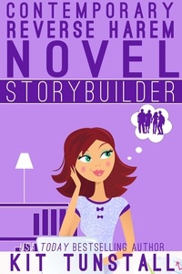  Kit Tunstall - Contemporary Reverse Harem Novel Storybuilder - TnT Storybuilders.