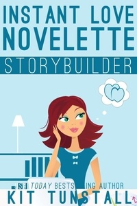 Ebook for j2ee téléchargement gratuit Instant Love Novelette Storybuilder  - TnT Storybuilders (French Edition) 9798223227212