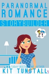  Kit Tunstall - Paranormal Romance Novel Storybuilder - TnT Storybuilders.