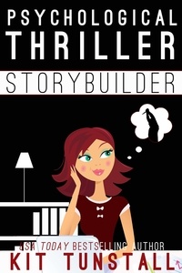  Kit Tunstall - Psychological Thriller Storybuilder - TnT Storybuilders.