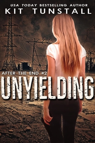  Kit Tunstall - Unyielding - After The End.