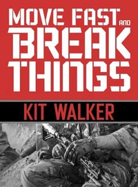 Move Fast and Break Things