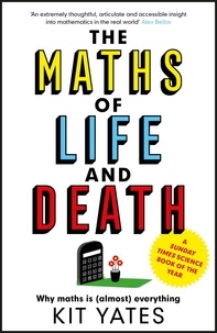 Kit Yates - The Maths of Life and Death.