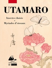 Kitagawa Utamaro - Album d'insectes choisis ; Concours de poèmes burlesques des myriades d'oiseaux.