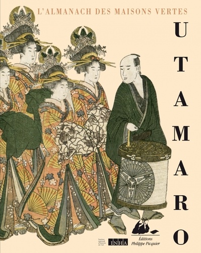 Kitagawa Utamaro et Ikkû Jippensha - L'Almanach des maisons vertes.