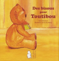  Kitandara et Annie Bouthémy - Des bisous pour Toutibou.