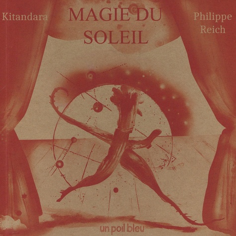  Kitandara et Philippe Reich - Magie du Soleil.