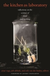 Kitchen as Laboratory - Reflections on the Science of Food and Cooking.