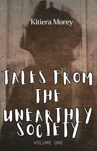 Tales From the Unearthly Society