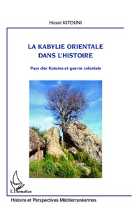La Kabylie orientale dans l'histoire