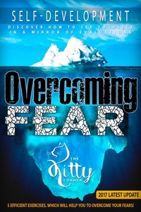  Kitty Corner - Overcoming Fear: Efficient Exercises, Which Will Help You - Self-Development Book.