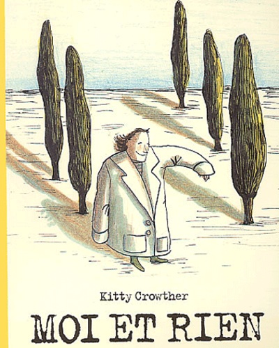 Kitty Crowther - Moi Et Rien.