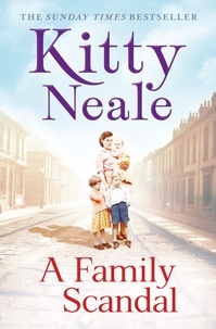 Kitty Neale - A Family Scandal.