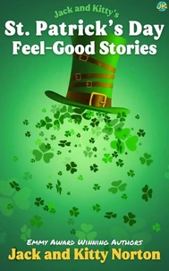 Jack and Kitty's Feel-Good Stories for St. Patrick's Day