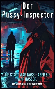 Der Pussy-Inspector – Teil 2