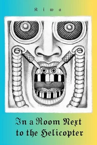 In a Room Next to the Helicopter