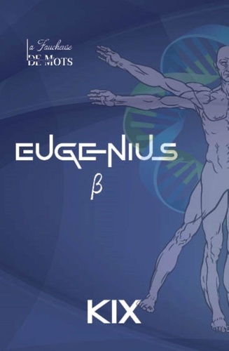 Eugenius. Tome 1 - β