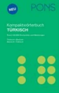 PONS Kompaktwörterbuch Türkisch. Türkisch-Deutsch /Deutsch-Türkisch