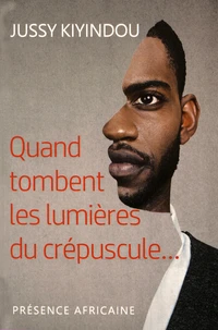 Quand tombent les lumières du crépuscule...
