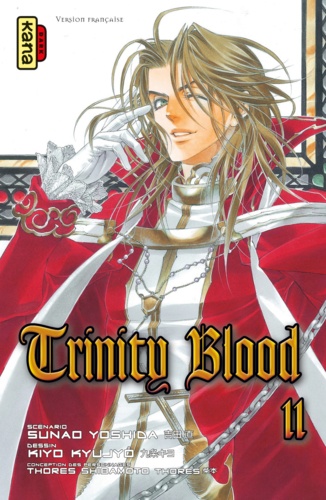 Kiyo Kyujyo et Sunao Yoshida - Trinity Blood Tome 11 : .