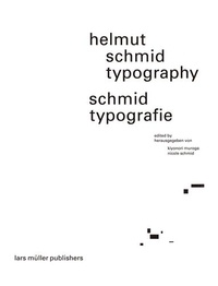 Kiyonori Muroga et Nicole Schmid - Helmut Schmid Typography.