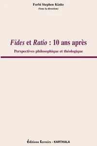 Fides et Ratio : 10 ans après