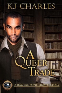  KJ Charles - A Queer Trade - A Charm of Magpies World.