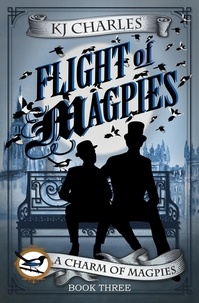  KJ Charles - Flight of Magpies - A Charm of Magpies, #3.