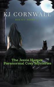 The Jessie Harper Paranormal Cozy Mysteries: Box Set Books 1-3