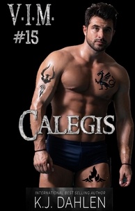  Kj Dahlen - Calegis - Vengeance Is Mine, #15.