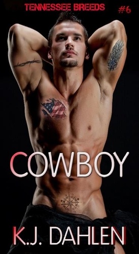  Kj Dahlen - Cowboy - Tennessee Breeds, #6.